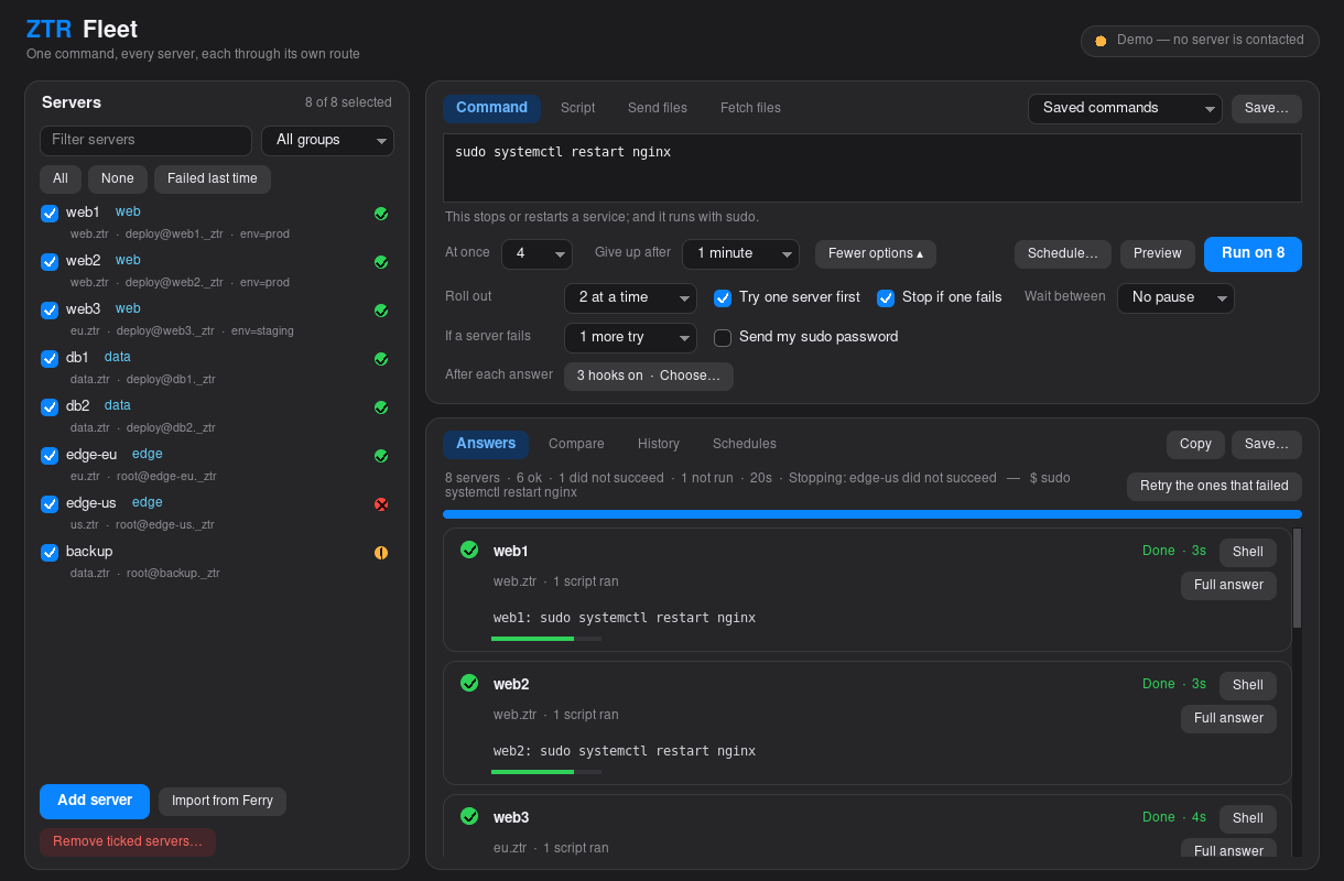 Roll out a few at a time. Try one server first, then two at a time, and stop if one fails. The servers that were never reached are marked "Not run".